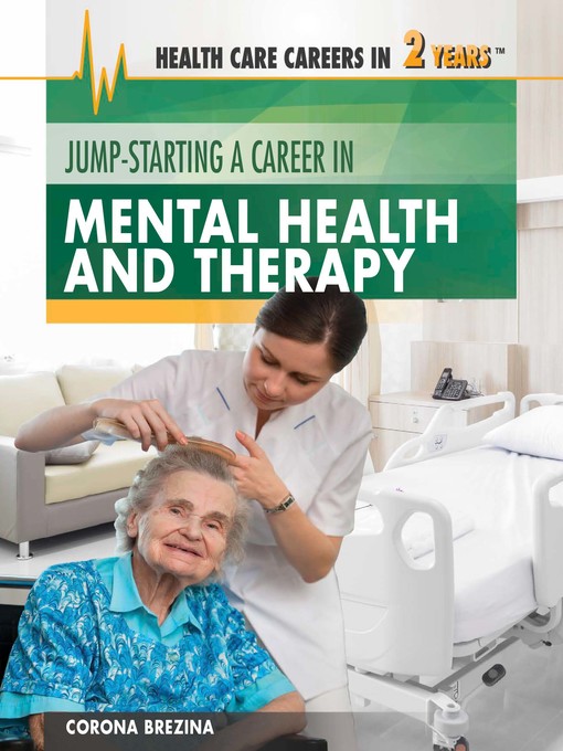 Title details for Jump-Starting a Career in Mental Health and Therapy by Corona Brezina - Available